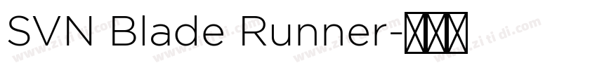 SVN Blade Runner字体转换
